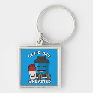 Bodybuilding Humor - Let's Get Wheysted Sleutelhanger
