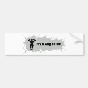 Bodybuilding is een manier van leven bumpersticker