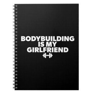 Bodybuilding is mijn Vriendin - Workout Motivatie Notitieboek