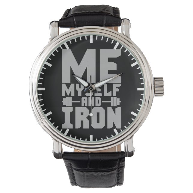 Bodybuilding Motivatie - Ik, Mij en Ijzer Horloge (Voorkant)
