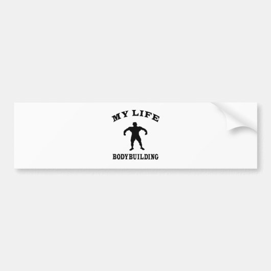 Bodybuilding My Life Bumpersticker (Voorkant)