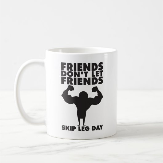 Bodybuilding - Niet Skip Been Day - Squat Koffiemok (Links)
