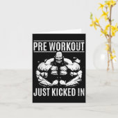 Bodybuilding Pre Workout Just Kicked In - Gym Body Kaart (Gele Bloem)