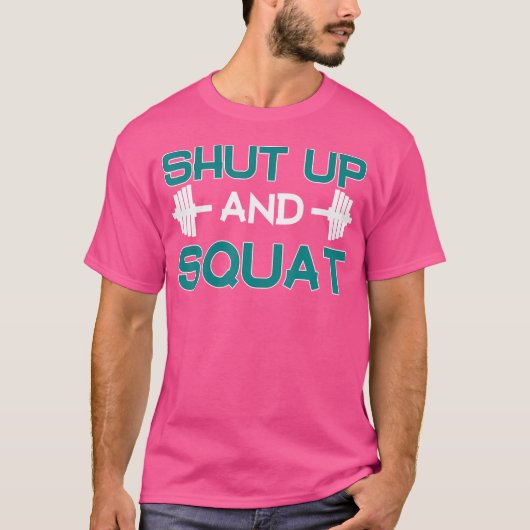 Bodybuilding Shirt Zwijg en Squat Funny Workout (Voorkant)