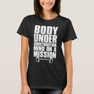 Bodybuilding Workout Quote Weightlift-oefening T-shirt