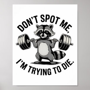 Bodybuilding Workout Sla Me Niet Over Ik Probeer D Poster