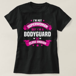 Bodyguard T-shirt