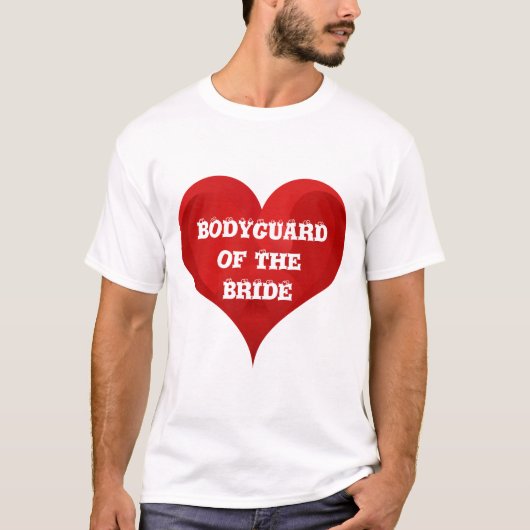 Bodyguard van de bruid Funny Heart Wedding Bridal T-shirt (Voorkant)