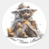 Boe! Beer vooruit! Knuffel Beer. Ghost Teddy Ronde Sticker (Voorkant)