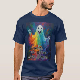 Boe! Ik ben hier en Queer T-shirt