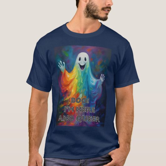 Boe! Ik ben hier en Queer T-shirt (Voorkant)