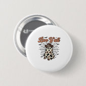 Boe Y'all Westerse Geest Halloween Ontwerp Ronde Button 5,7 Cm (Voorkant /achterkant)