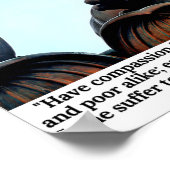 Boeddha citaat: Heb compassie voor alle wezens... Poster (Hoek)