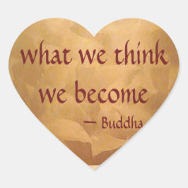 Boeddha-citaat; wat we denken dat we worden hart sticker