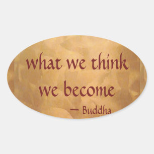 Boeddha citaat; Wat we denken worden we Ovale Sticker
