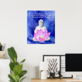 Boeddha citeert Lotus flower Poster (Thuiskantoor)
