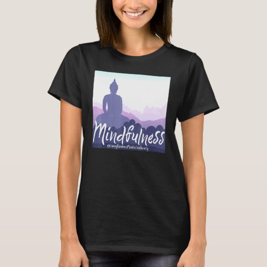 Boeddha Gautama Mindfulness Vrede Liefdevolle Vrie T-shirt (Voorkant)