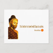 Boeddha: "Het is beter om goed te reizen dan te re Briefkaart (Voorkant)