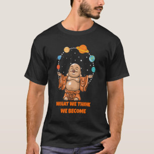 Boeddha Monk Namaste Boeddhisme Wat we denken dat T-shirt