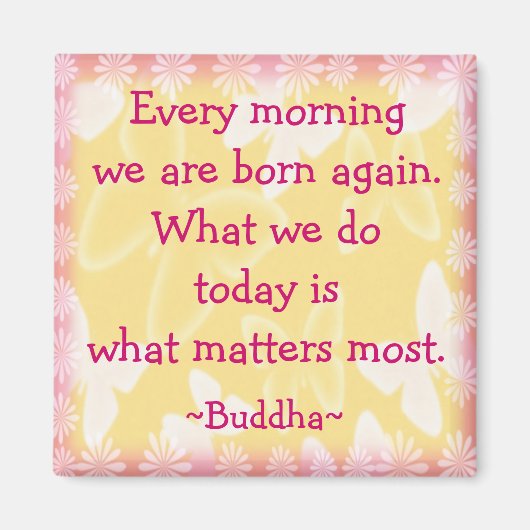 Boeddha Morning Motivatie Citaat Magneet (Voorkant)