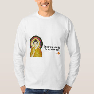 Boeddha Quote: "De weg is niet in de lucht. T-shirt