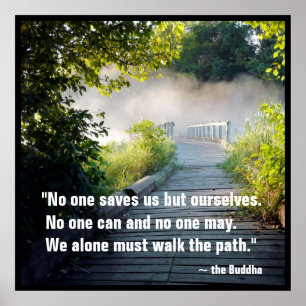 Boeddha Quote Mysterious Misty Wooden Path Bridge Poster