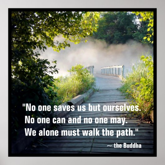 Boeddha Quote Mysterious Misty Wooden Path Bridge Poster (Voorkant)