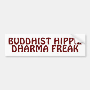 Boeddhistische Hippie Dharma Freak Bumpersticker