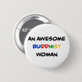 boeddhistische vrouw, geweldig ronde button 5,7 cm (Voorkant /achterkant)