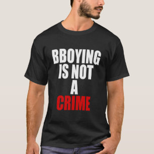 boeien is geen misdaad t-shirt