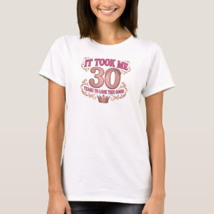 Boeiende Roze TOOK 30 LOOK GOOD 2D Statement T-shirt