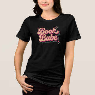 Boek Babe Tri-Blend Shirt