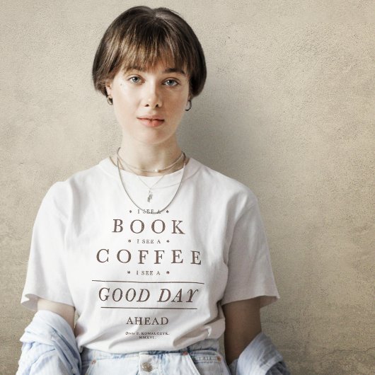 Boek Coffee  Quote T-shirt
