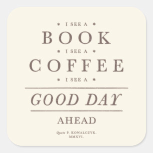 Boek Coffee  Quote Vierkante Sticker