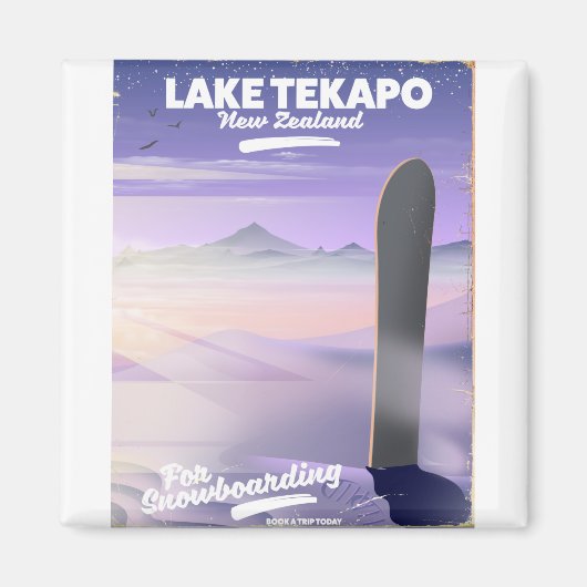 boek een reis vandaag in het Tekapo Nieuw-Zeeland Magneet (Voorkant)