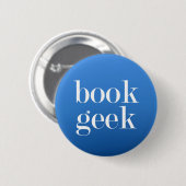 Boek Geek - Boekenliefhebber/Boekenlezer Ronde Button 5,7 Cm (Voorkant /achterkant)