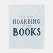 Boek Hoarding Funny Blue Grey Book Loverish Bookis Fleece Deken (Voorkant)