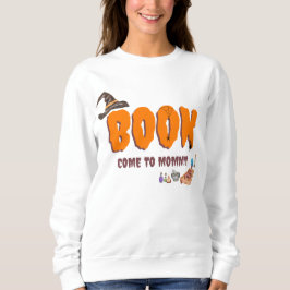 Boek: Kom naar mama! sweatshirt