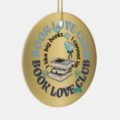 Boek liefde club citaat coquette grappig als grote keramisch ornament (Rechts)