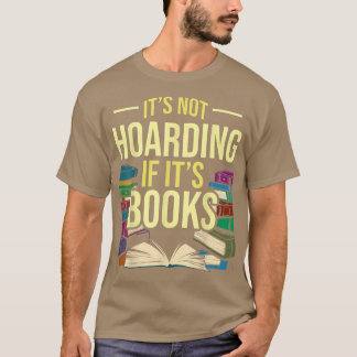Boek Lover Gezegde Literacy Reading Abibliofobie B T-shirt