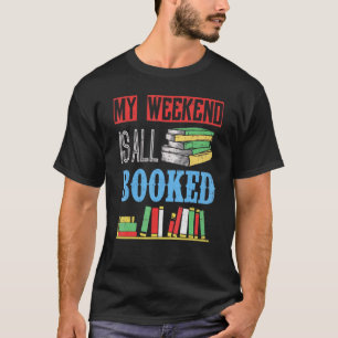 Boek mijn weekeinde is alle gekke liefde voor het  t-shirt