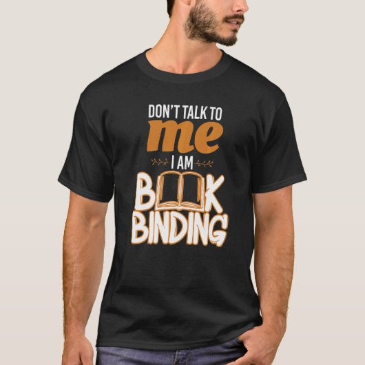 Boek niet binden Boekbinder lezen T-shirt (Voorkant)