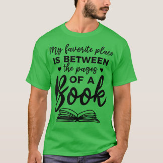 Boek over mijn favoriete plaats is tussen de pagin t-shirt