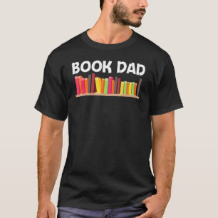 Boek voor papa Vader Auteur Boekenworm Bibliotheek T-shirt