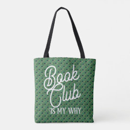 Boekclub is mijn waarom tote bag
