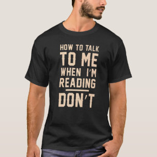 Boeken Boekenwurm Hoe praat je met me als ik lees T-shirt