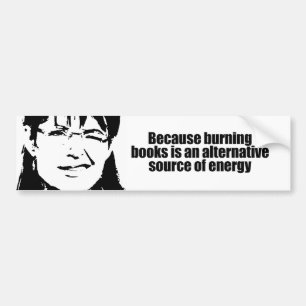 Boeken branden is een energiebron bumpersticker