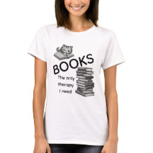 Boeken De Enige Therapie Die Ik Nodig Heb T-shirt
