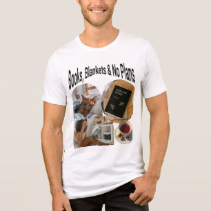 Boeken, dekens en geen plannen Gezellig T-shirt