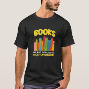 Boeken die Introverts helpen vermijden Gesprek T-shirt